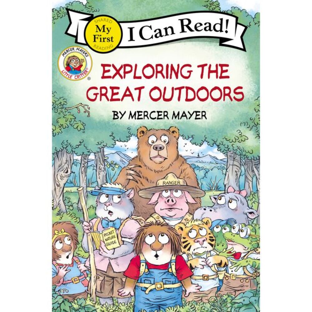 Little Critter: Exploring the Great Outdoors -- Mercer Mayer